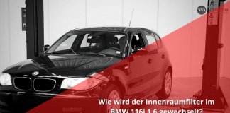 Innenraumfilter wechseln | BMW 116i 1.6