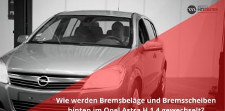 Bremsbeläge und Bremsscheiben hinten wechseln | Opel Astra H 1.4
